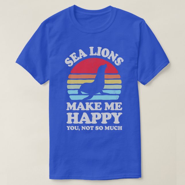 Sea Lions Make Me Happy Sunset Retro for Men Women T-Shirt (Design Front)