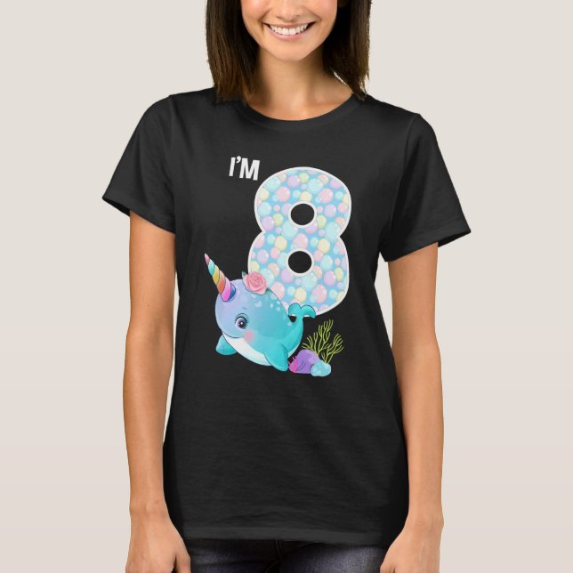 Sea Narwhal Birthday I'm 8 Underwater Ocean Theme  T-Shirt (Front)