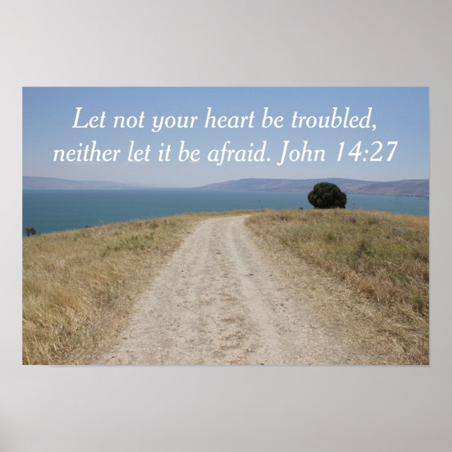 Sea of Galilee, Let not Your Heart be Troubled Poster (Front)