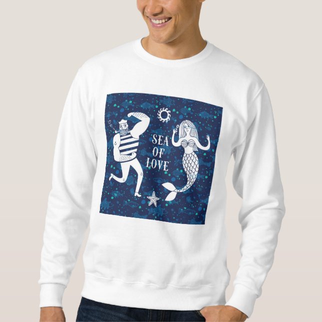 Sea Of Love Poster Sweatshirt (Front)