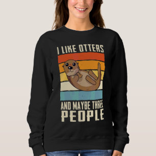 Sea Otter Otters Sweatshirt