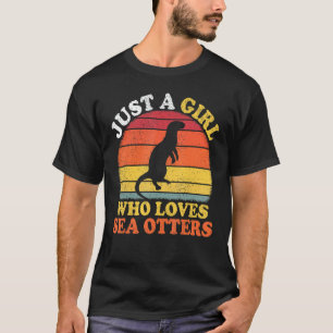 Sea Otter Vintage Just A Girl Who Loves Sea Otters T-Shirt