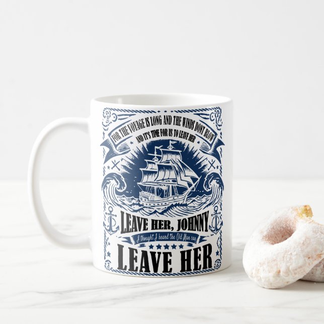 Sea Shanty-Inspired "Leave Her, Johnny, Leave Her" Coffee Mug (With Donut)