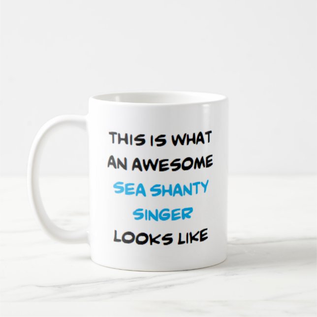 sea shanty singer, awesome coffee mug (Left)