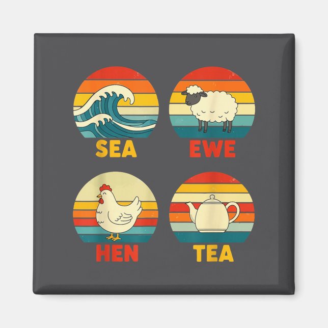 Sea Sunset Hen Quote Tea Ewe Magnet (Front)