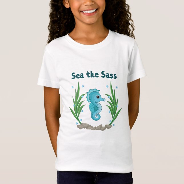 Sea the Sass T-Shirt (Front)