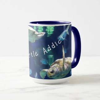 "Sea Turtle Addict" - 15 oz Mug CUSTOMIZE IT!