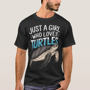 Sea Turtle Girl Love Just A Girl Who Loves Turtle T-Shirt