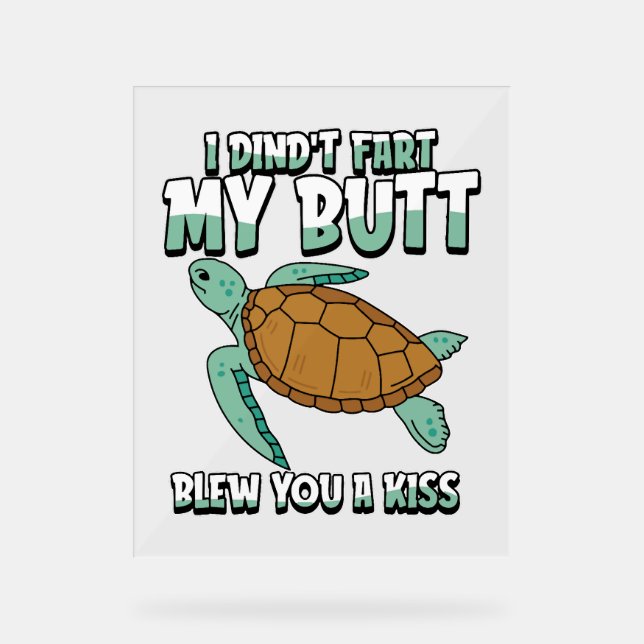 Sea Turtle Humourous Acrylic Sign (Front)