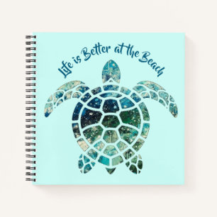 Sea Turtle – Life is Better at the Beach  Notebook