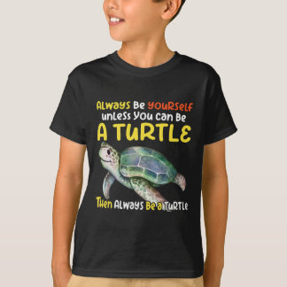 Sea turtle pet turtle Be a turtle tortoise marine T-Shirt