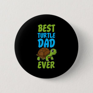 Sea turtle tortoise dad turtle dad ever  6 cm round badge