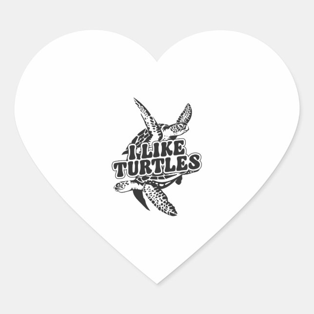 Sea Turtle Tortoise I Like Turtles Copy Copy Copy  Heart Sticker (Front)