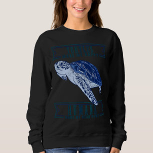 Sea Turtle Water Turtle Turtle 84 Sweatshirt