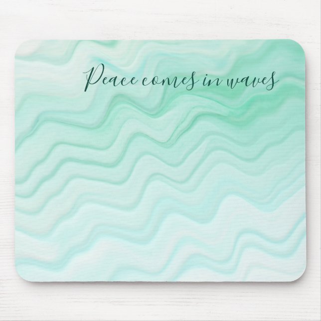 Sea Water Blue Peace Comes in Waves Ocean Quote Mouse Mat (Front)