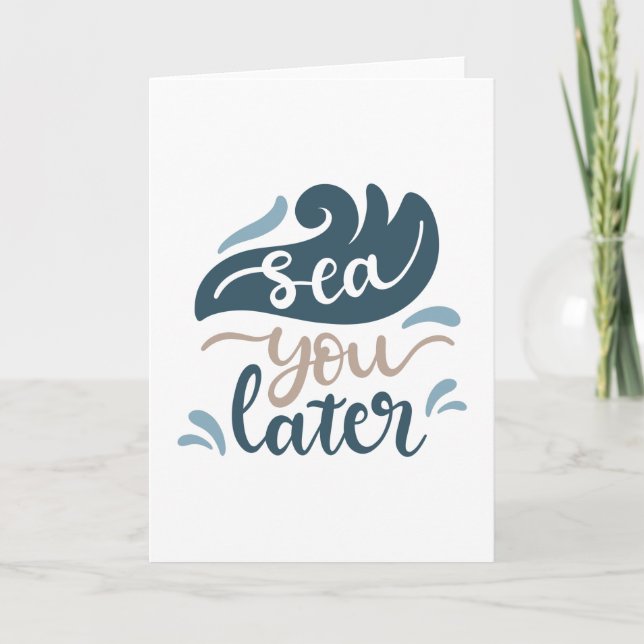 Sea you later card (Front)