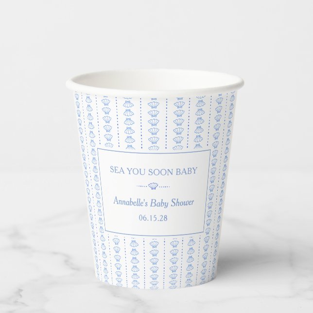 Sea You Soon Baby! Blue Coastal Beach Baby Shower Paper Cups (Front)