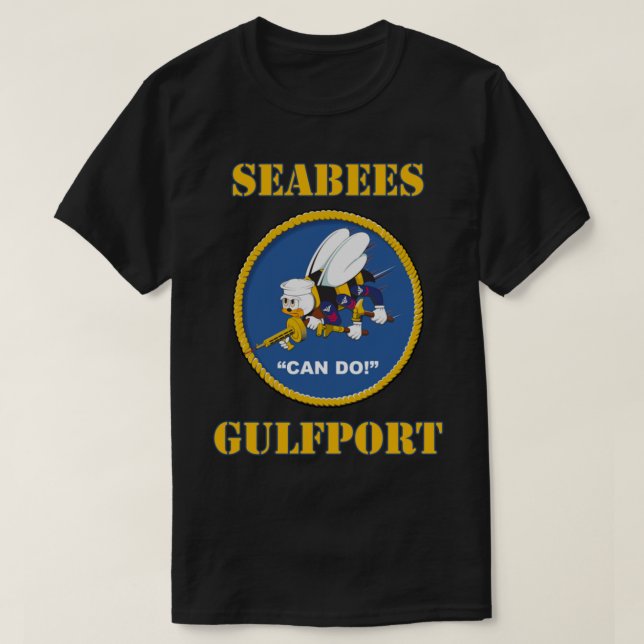 SEABEES CAN DO! GULFPORT!   T-Shirt (Design Front)