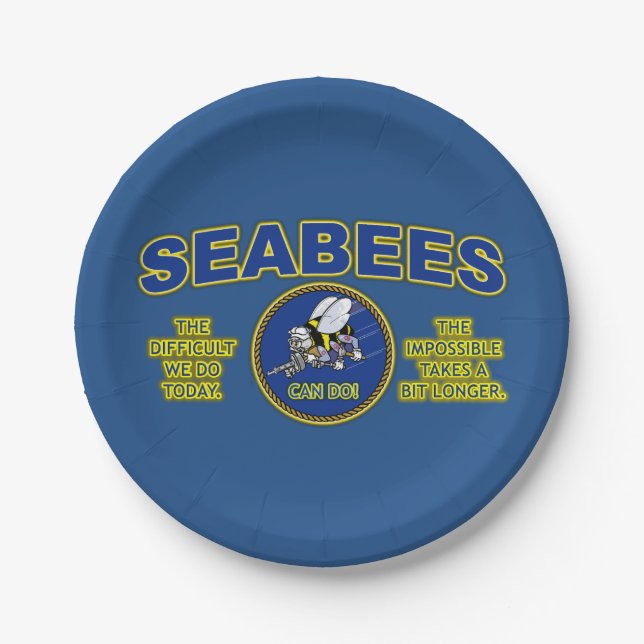 SEABEES - DIFFICULT TODAY, IMPOSSIBLE A BIT LONGER PAPER PLATE (Front)