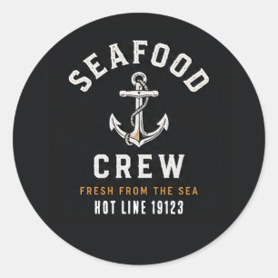 Seafood Crew Fishing & Seafood Lover Classic Round Sticker