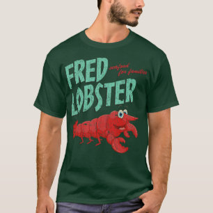 Seafood Fred Lobster 2017  T-Shirt