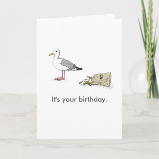 Seagull Bday Card | It's your birthday. Go for it.