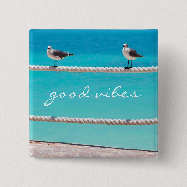 Seagull Birds Turquoise Ocean Photo Good Vibes 15 Cm Square Badge (Front)