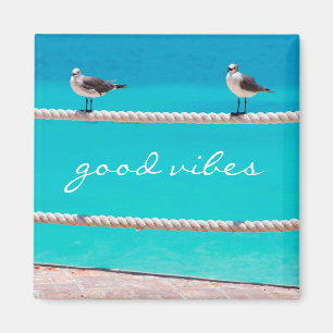 Seagull Birds Turquoise Ocean Photo Good Vibes Magnet