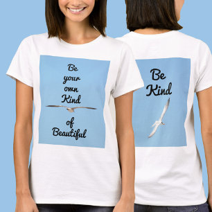 Seagull in Flight Be Beautiful Be Kind T-Shirt