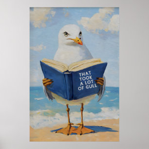Seagull Reading Book Art Print - That Took A Lot