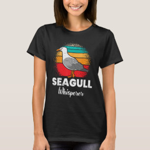 Seagull Whisperer Bird  Seagull  Seagulls T-Shirt