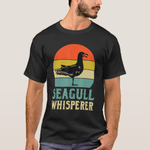 Seagull Whisperer Sea Gull Love Beach Bird T-Shirt