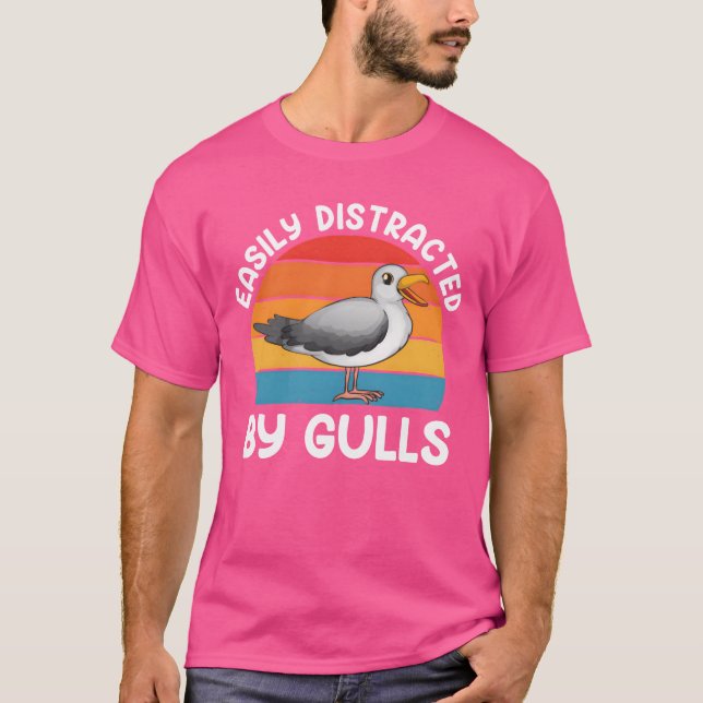 Seagulls Easily Distracted by Gulls Bird Lovers vi T-Shirt (Front)