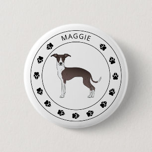Seal And White Italian Greyhound With Name & Paws 6 Cm Round Badge