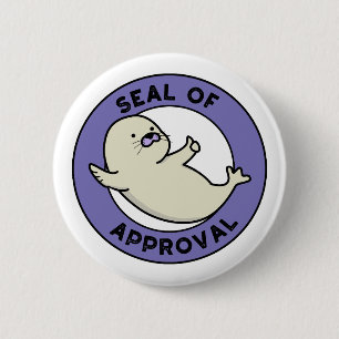 Seal Of Approval Funny Seal Pun 6 Cm Round Badge