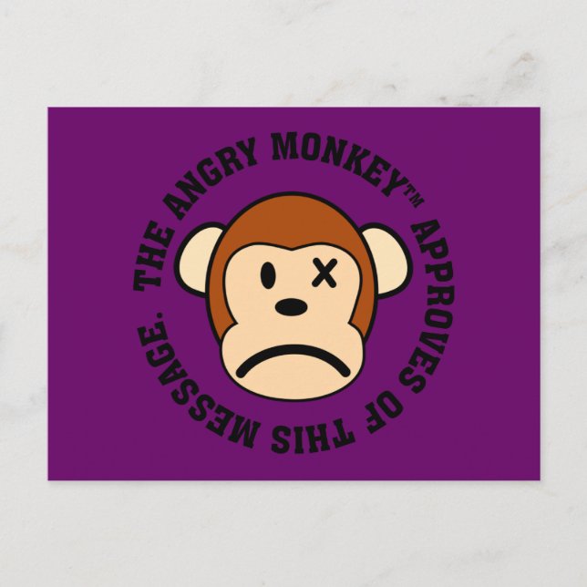 Seal of Approval: Message endorsed by Angry Monkey Postcard (Front)