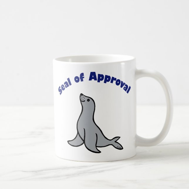 Seal Of Approval Mug Funny gift for son in law (Right)