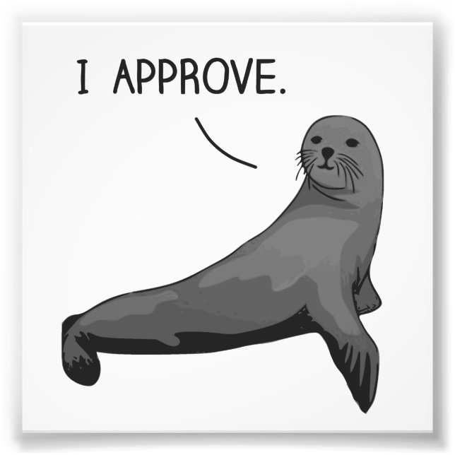 Seal of Approval Photo Print (Front)