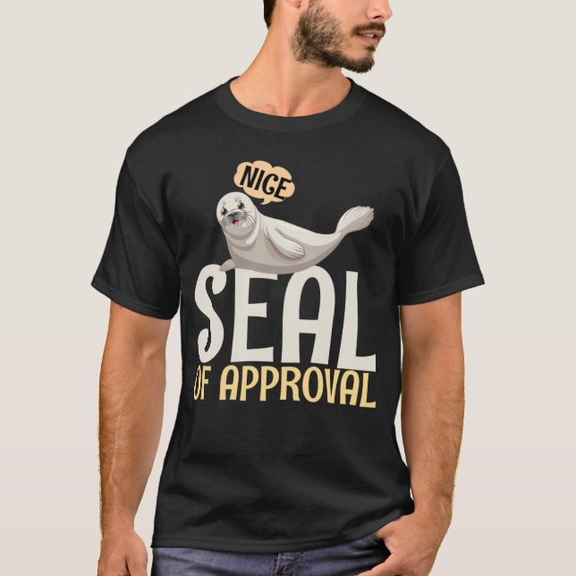 Seal of Approval Quote T-Shirt (Front)