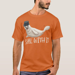 Seal With It Funny Sea Lion T-Shirt