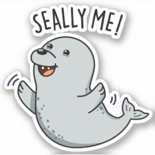 Seally Me Funny Seal Pun