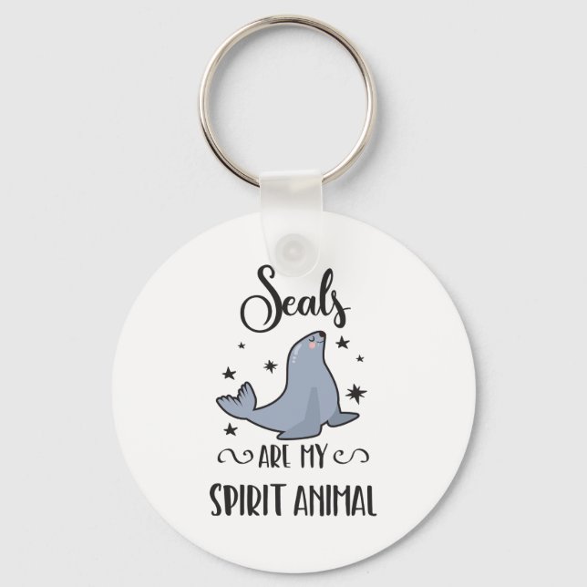 Seals Are My Spirit Animal Cute Seal Lover Key Ring (Front)