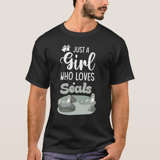 Seals Just a Girl Who Loves Seals T-Shirt (Front)