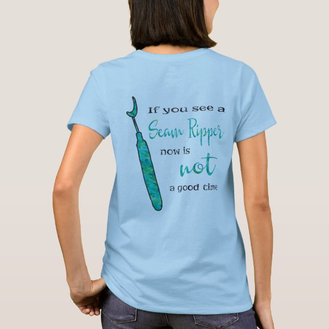 Seam Ripper Warning TShirt (Back)