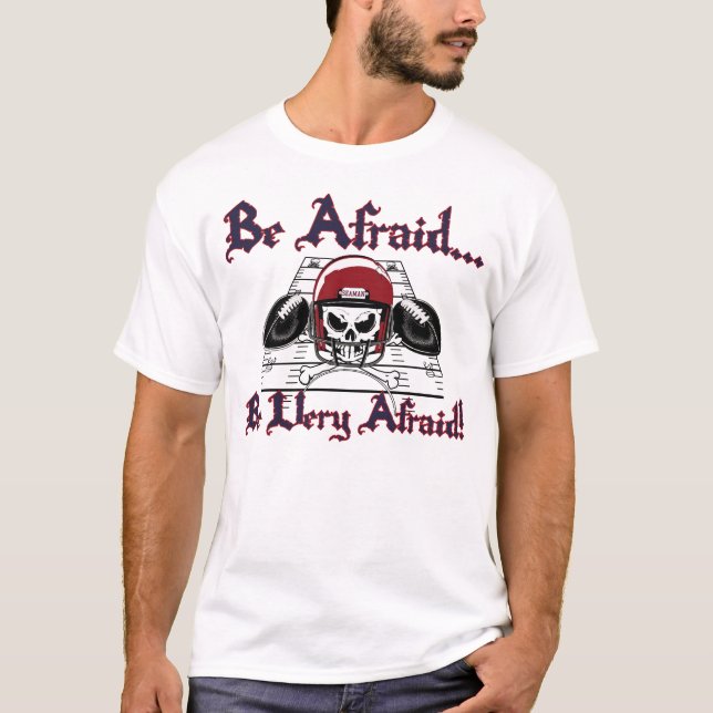 Seaman Be Afraid... T-Shirt (Front)