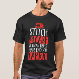 Seamstress Quilting Sewing Sewing Machine T-Shirt