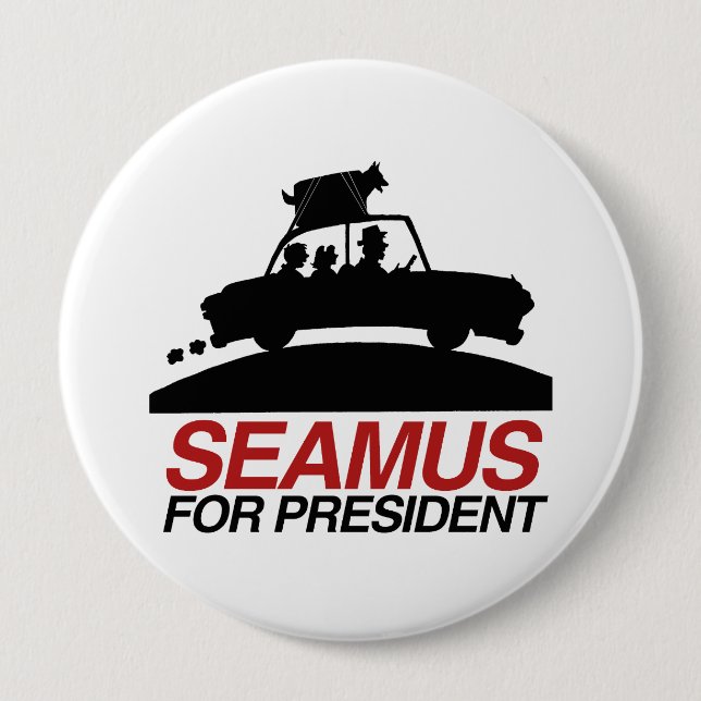 Seamus for President.png 10 Cm Round Badge (Front)