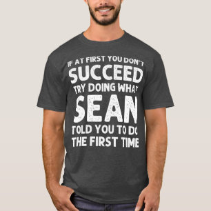 SEAN Gift Name Personalised Birthday Funny Joke T-Shirt