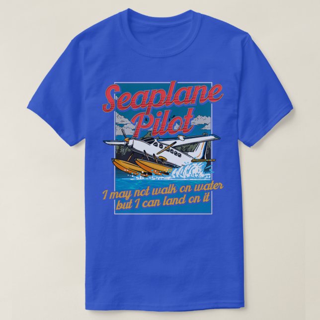 Seaplane Pilot Loves Flying Pilots License Gift  T-Shirt (Design Front)
