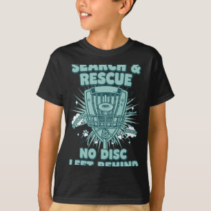 Search And Rescue No Disc Left Behind Disc Golf _2 T-Shirt
